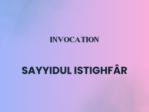 Sayyidul Istighfâr